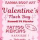 Flashday tattoo piercing 14 février 2026 à Karma Body Art Grenoble